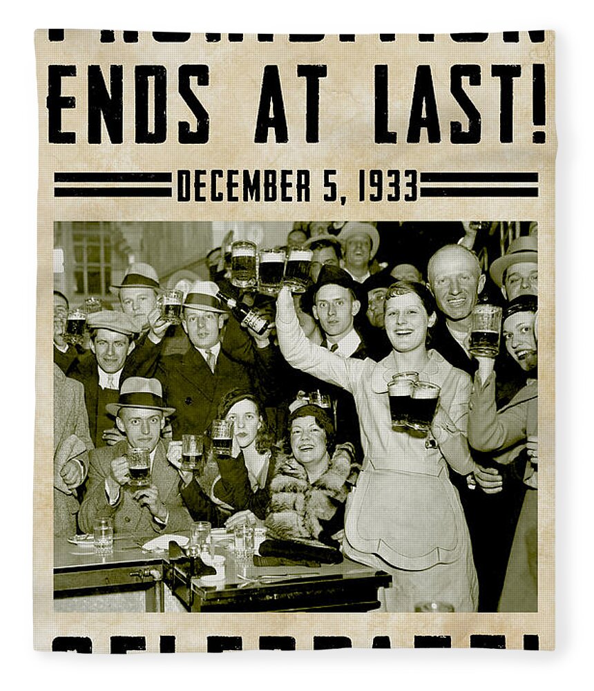 Stamp Out Prohibition Prohibition Beer Liquor Vodka Rum Distillery Gin Brewery Drink Beer Roaring 20s 1920s 1930s Vintage Liquor Vintage Beer Vintage Retro B&w 18th Amendment Historic Bartender Cocktail Alcohol Adult Beverage Cold Beer Bar Restaurant Ladies Beer Celebrate Fleece Blanket featuring the photograph Prohibition Ends Celebrate by Jon Neidert