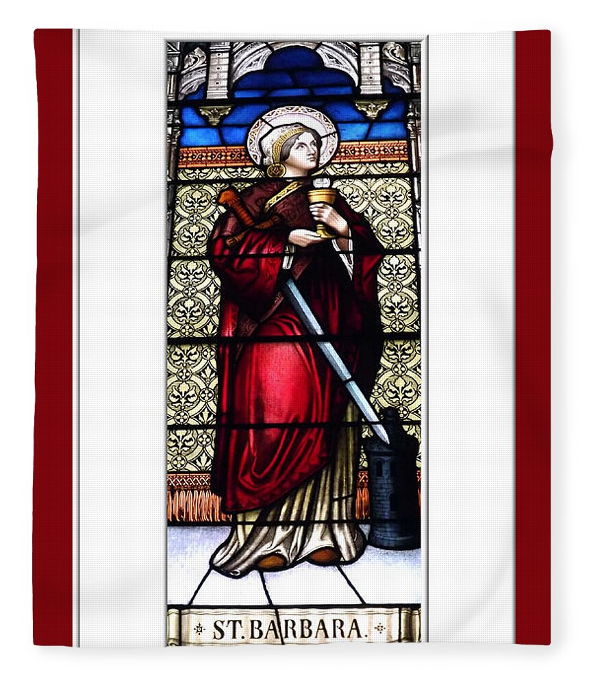 Saint Fleece Blanket featuring the photograph Saint Barbara Stained Glass Window by Rose Santuci-Sofranko