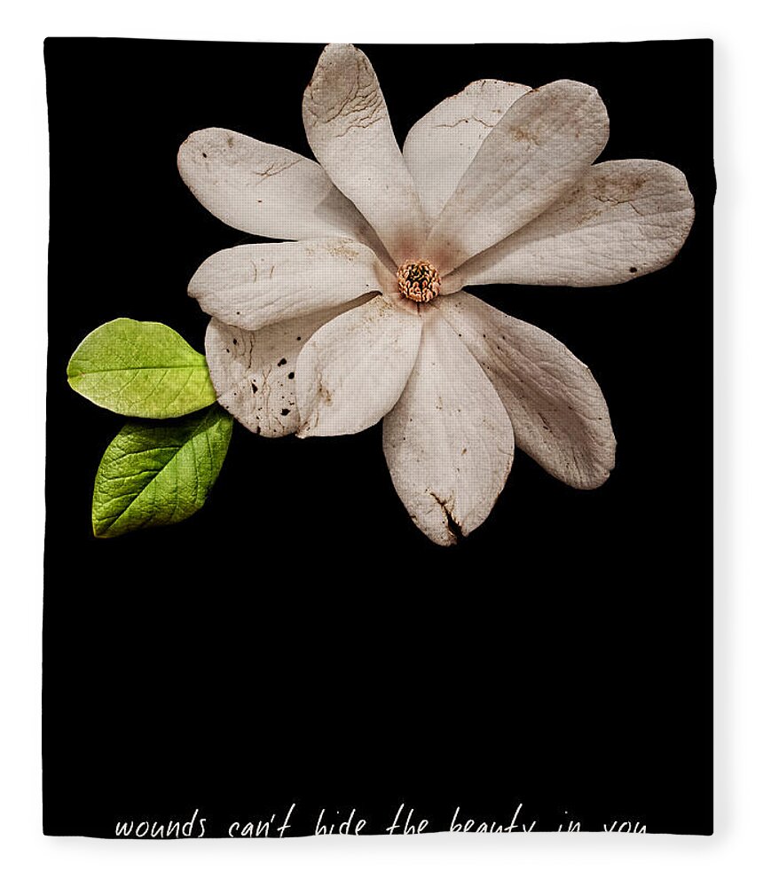 Wounds Fleece Blanket featuring the photograph Wounds cannot hide the beauty in you by Weston Westmoreland