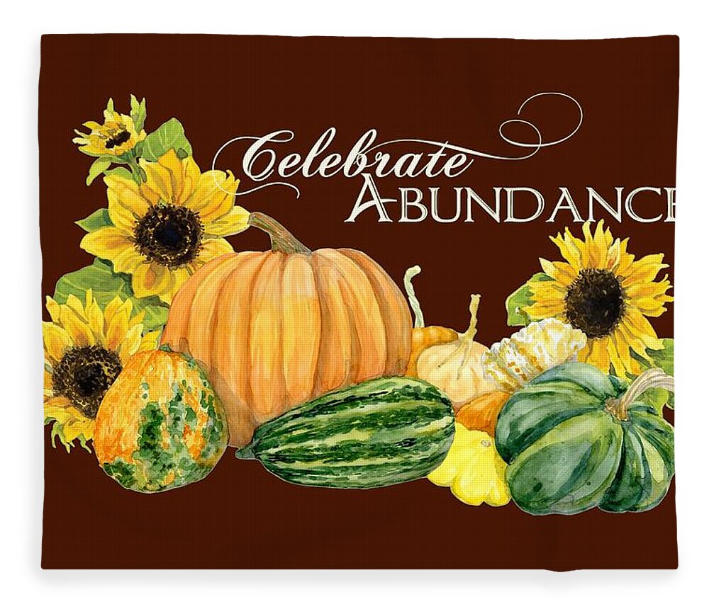 Harvest Fleece Blanket featuring the painting Celebrate Abundance - Harvest Fall Pumpkins Squash n Sunflowers by Audrey Jeanne Roberts