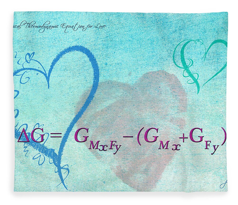 Feature Art Fleece Blanket featuring the digital art Chemical Thermodynamic Equation for Love by Paulette B Wright