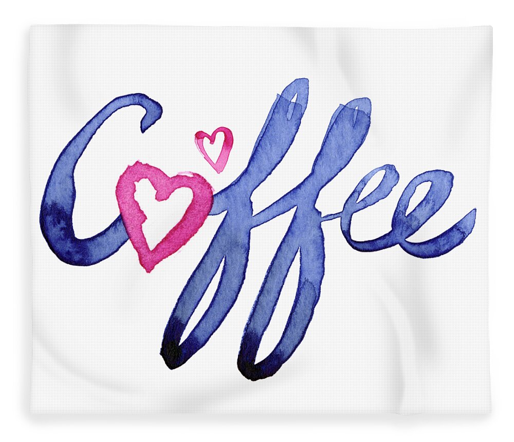 Coffee Fleece Blanket featuring the painting Coffee Lover Typography by Olga Shvartsur