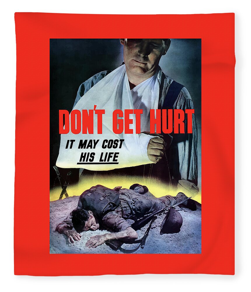 World War Ii Fleece Blanket featuring the painting Don't Get Hurt It May Cost His Life by War Is Hell Store