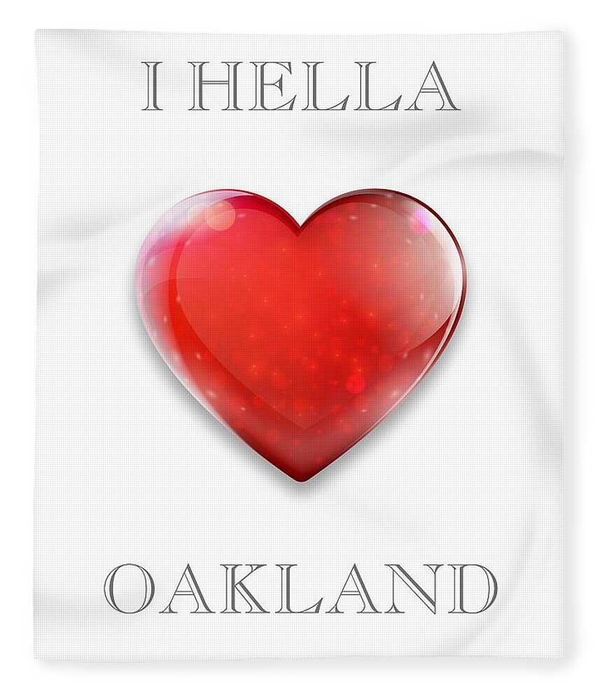 I Hella Love Transparent Png Fleece Blanket featuring the photograph I Hella Love Oakland Ruby Red Heart Transparent PNG by Kathy Anselmo