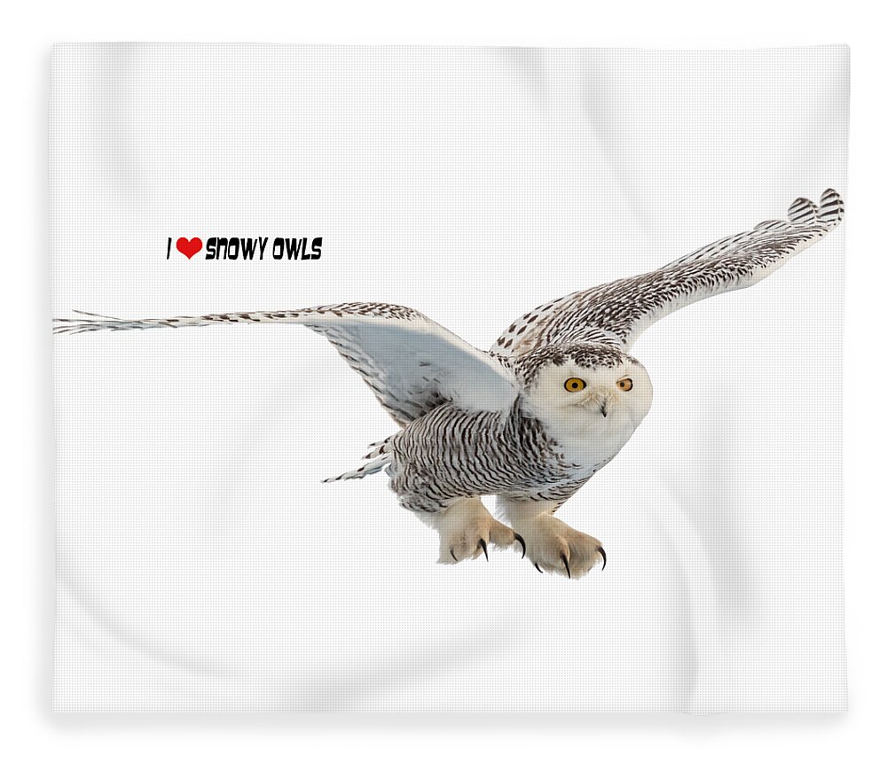 Snowy Owl Fleece Blanket featuring the photograph I LOVE Snowy Owls T-Shirt by Everet Regal