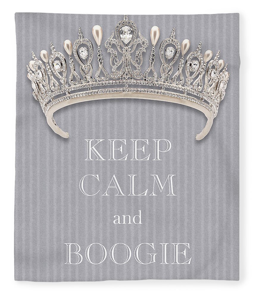 Keep Calm And Boogie Fleece Blanket featuring the photograph Keep Calm and Boogie Diamond Tiara Gray Flannel by Kathy Anselmo