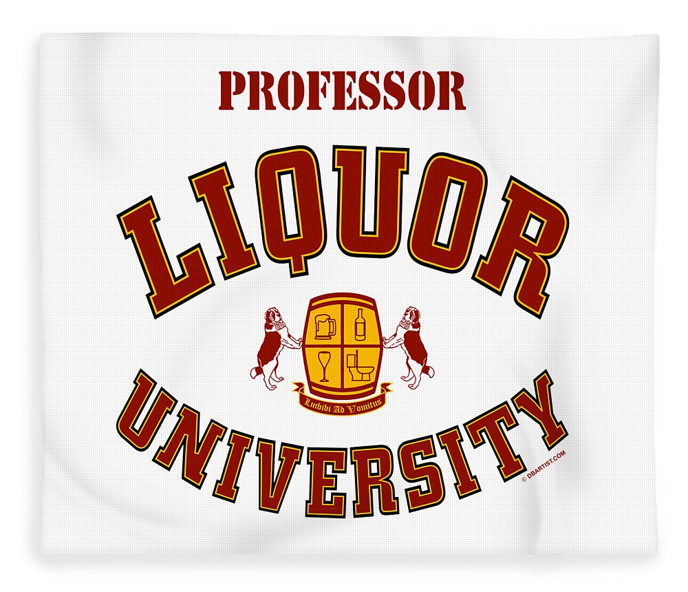 Liquor U Fleece Blanket featuring the digital art Liquor University Professor by DB Artist