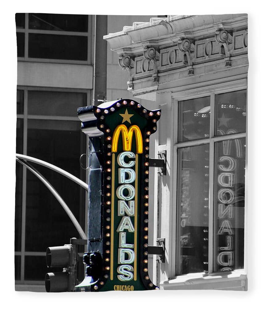 Mcdonalds Fleece Blanket featuring the photograph Old McDonalds Sign in Downtown Chicago Selective Coloring by Colleen Cornelius