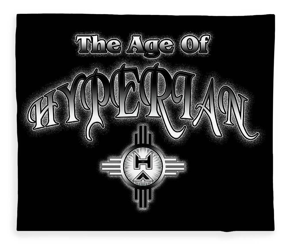 Typography Fleece Blanket featuring the digital art The Age Of Hyperian ESM by Rolando Burbon