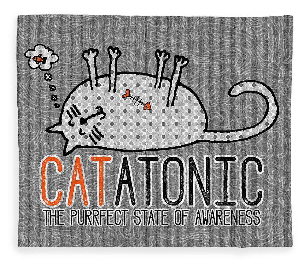Cat Fleece Blanket featuring the digital art CATatonic the Purrfect State of Awareness by Doreen Erhardt
