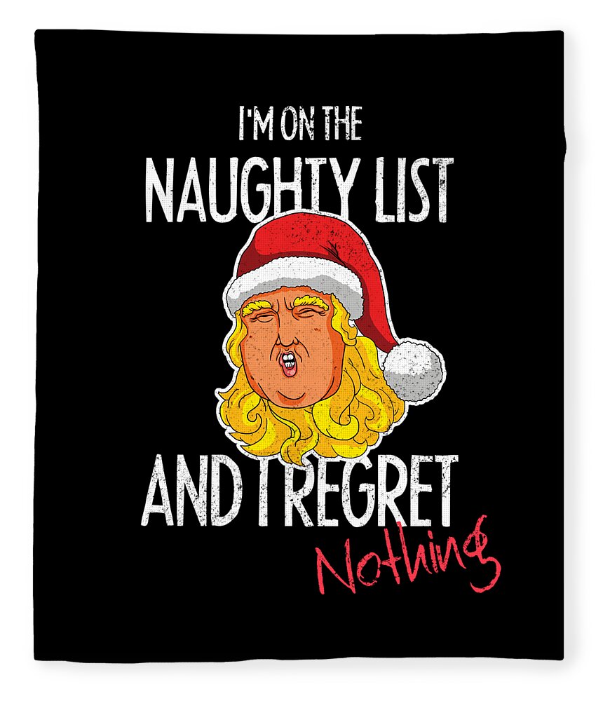 https://render.fineartamerica.com/images/rendered/default/flat/blanket/images/artworkimages/medium/2/donald-trump-naughty-list-christmas-fh-design-transparent.png?&targetx=73&targety=84&imagewidth=653&imageheight=784&modelwidth=800&modelheight=952&backgroundcolor=000000&orientation=0&producttype=blanket-coral-50-60