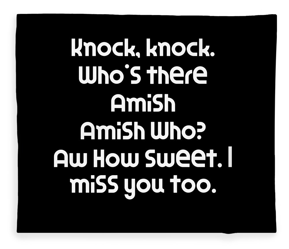 Funny Knock Knock Joke Knock knock Whos there Amish Amish Who Aw ...