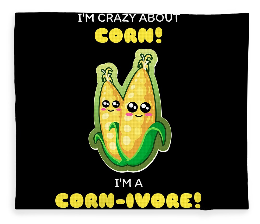 Im A Corn ivore Funny Corn Pun Fleece Blanket by DogBoo - Pixels