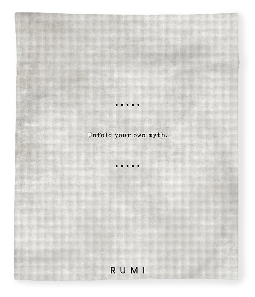 Rumi Quotes 07 - Unfold your Own Myth - Literary Quote ...