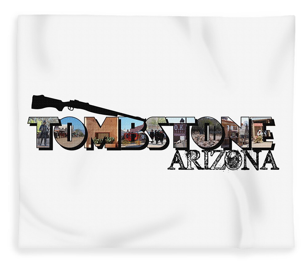 Tombstone Arizona Fleece Blanket featuring the photograph Tombstone Arizona Big Letter by Colleen Cornelius