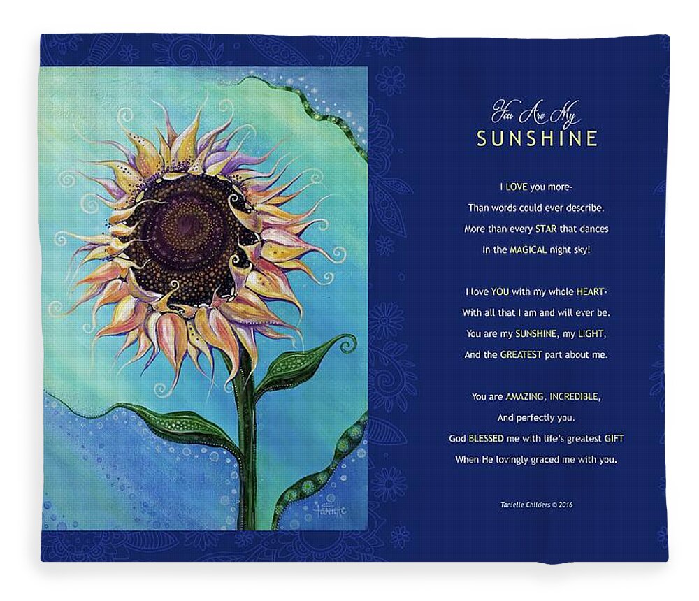 Sunflower Fleece Blanket featuring the digital art You Are My Sunshine - Poetry by Tanielle Childers