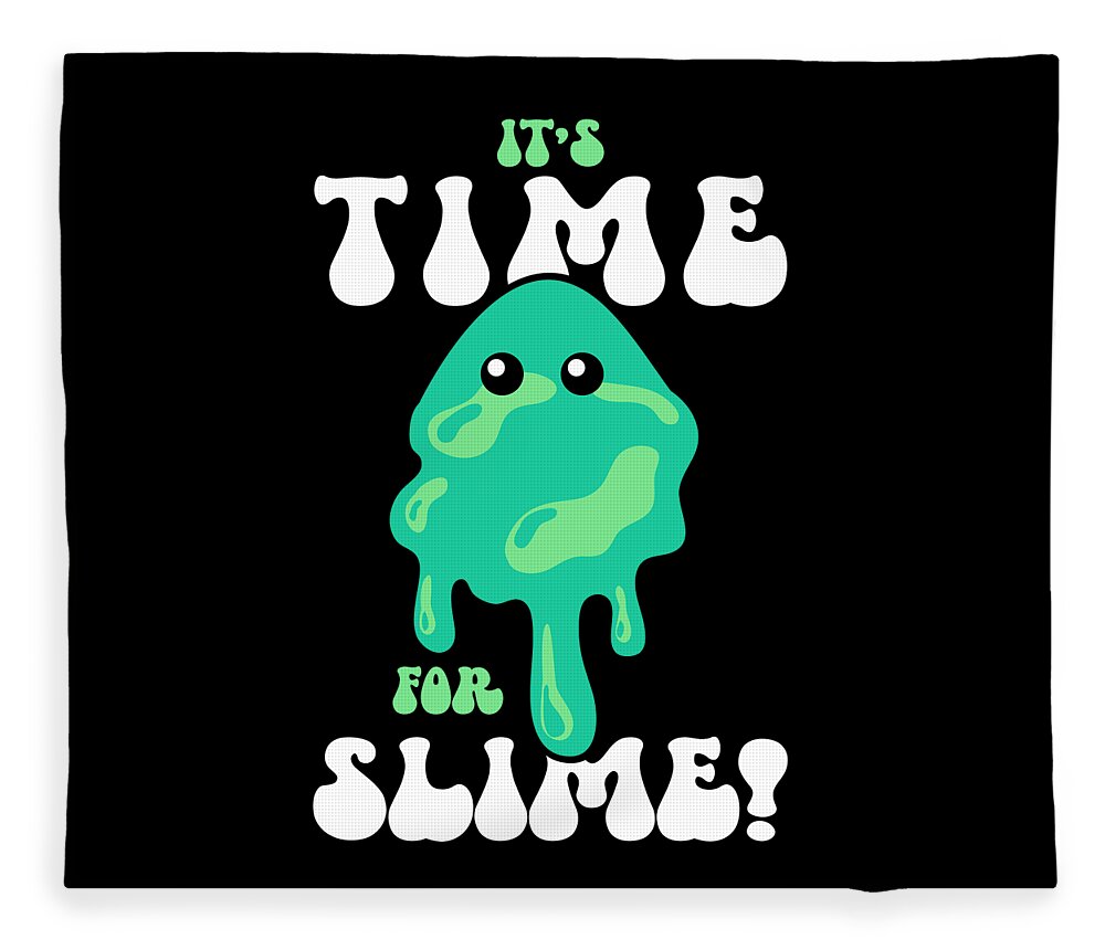 Slime Puddle Cool Cute Adorable for Slime Maker #1 Fleece Blanket by Toms  Tee Store - Pixels
