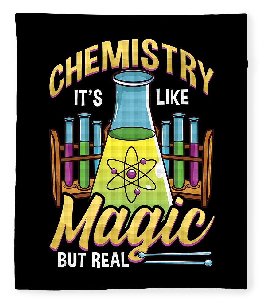 Funny Chemistry Its Like Magic But Real Science Fleece Blanket by ...