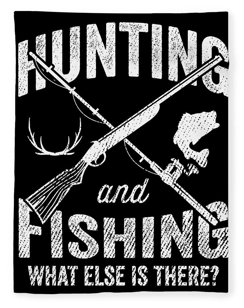 Hunting And Fishing Hunter Hunting Fishing Gift #2 Fleece Blanket