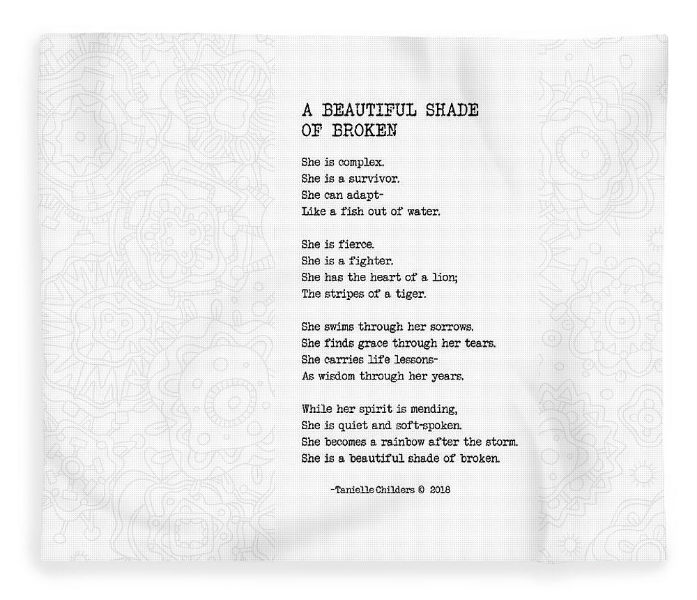 A Beautiful Shade Of Broken Fleece Blanket featuring the digital art A Beautiful Shade of Broken - Poem with design by Tanielle Childers