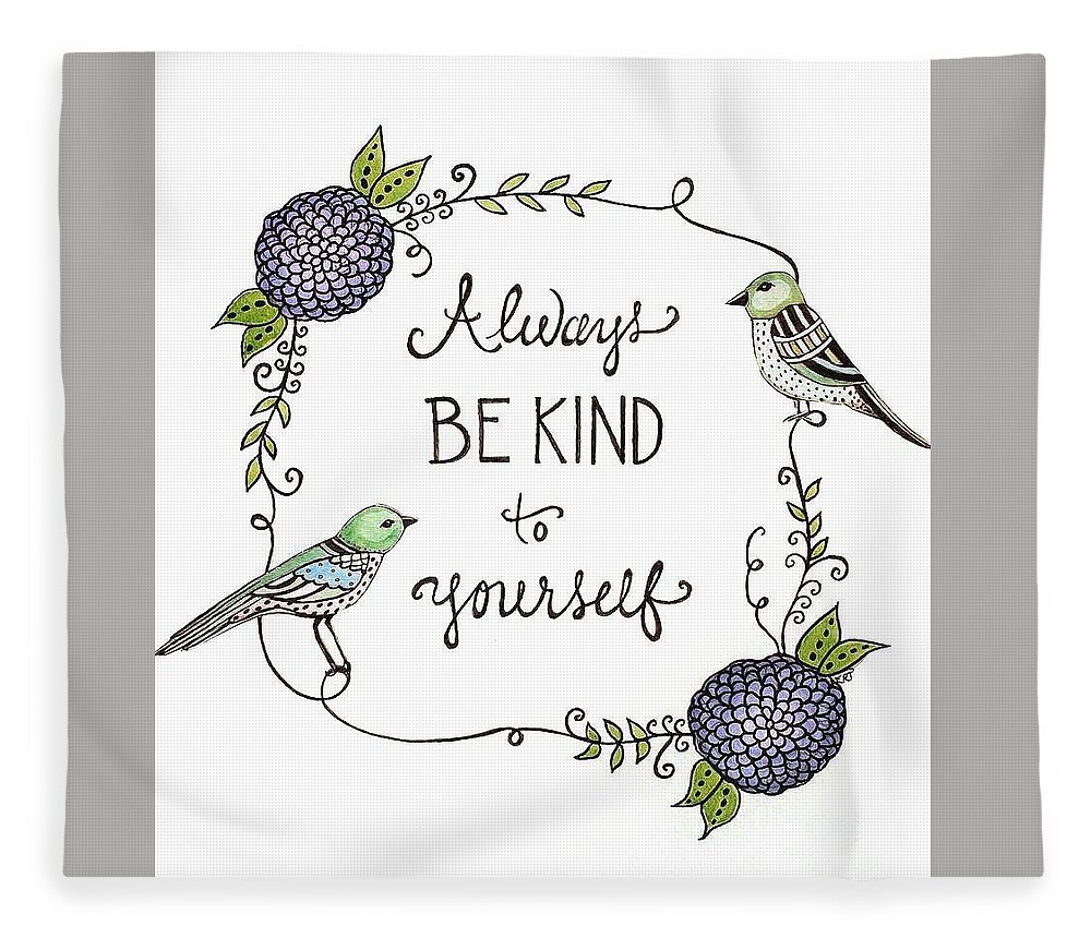 Birds Fleece Blanket featuring the painting Always Be Kind to Yourself by Elizabeth Robinette Tyndall