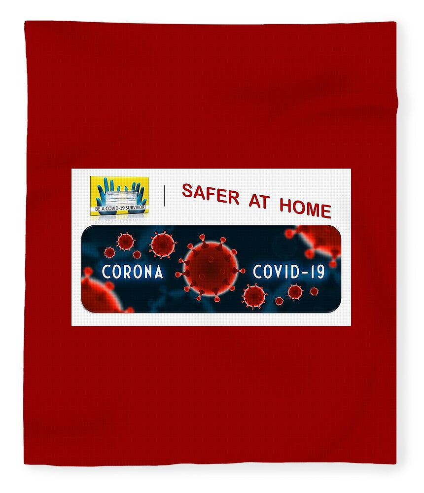 Covid-19 Fleece Blanket featuring the mixed media Be a Coronavirus Survivor by Nancy Ayanna Wyatt