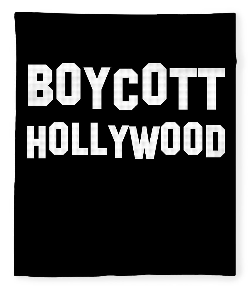 Funny Fleece Blanket featuring the digital art Boycott Hollywood by Flippin Sweet Gear