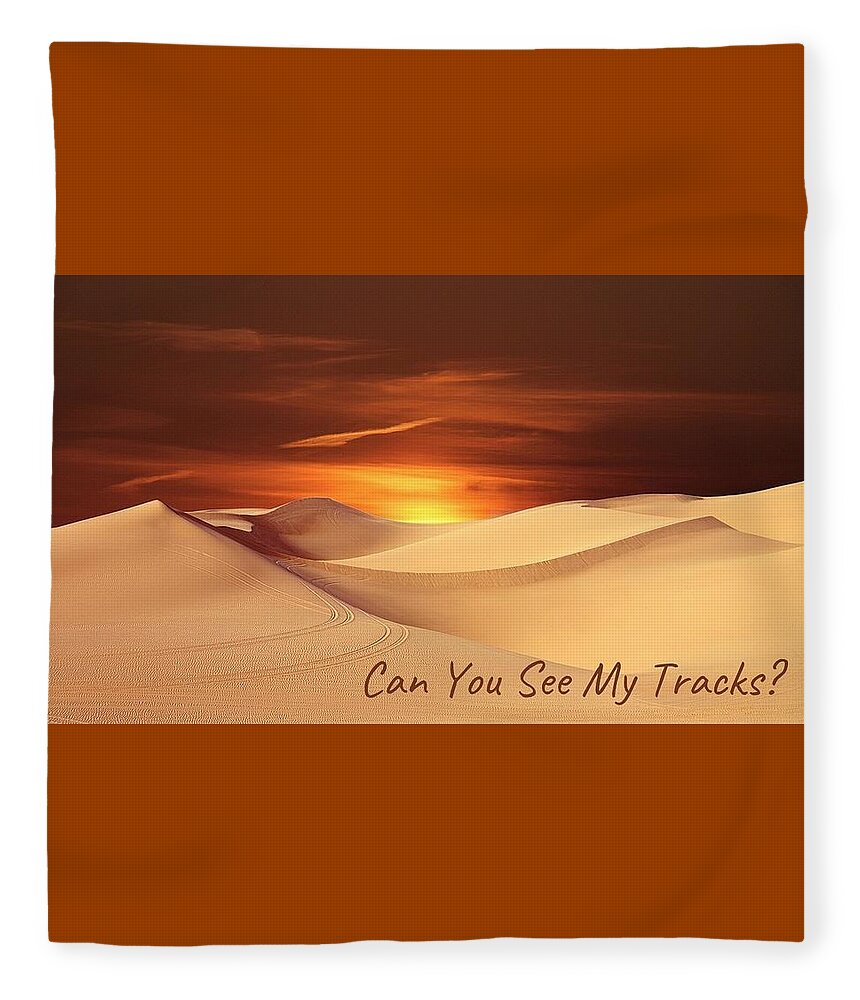 Sand Fleece Blanket featuring the photograph Can You See My Tracks? by Nancy Ayanna Wyatt
