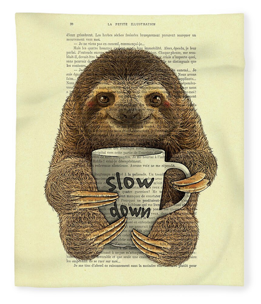 Sloth Fleece Blanket featuring the digital art Cute baby sloth with coffee mug Slow down quote by Madame Memento