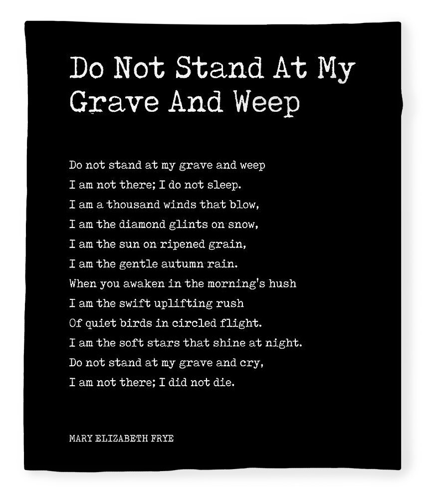 do not stand at my grave and weep poem
