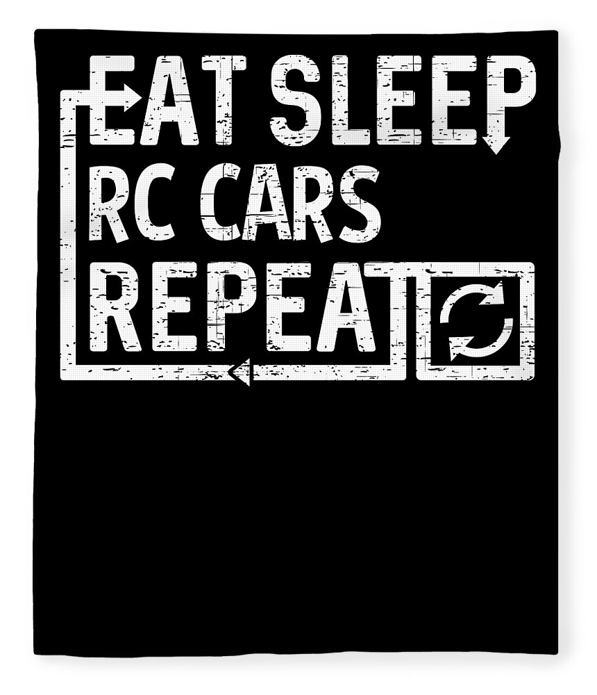 Repeat Fleece Blanket featuring the digital art Eat Sleep RC Cars by Flippin Sweet Gear