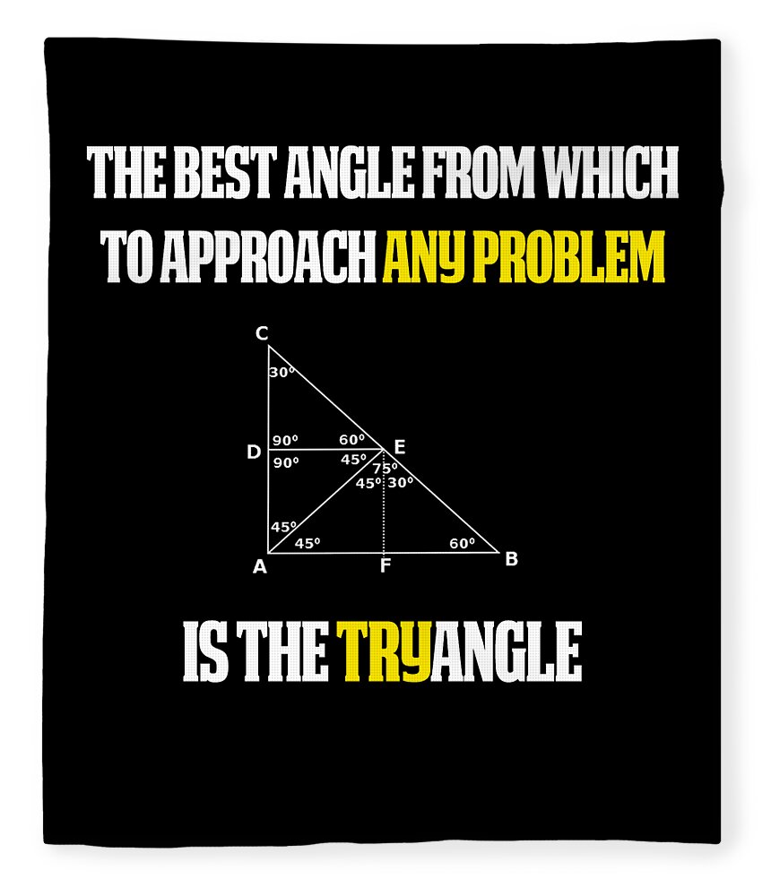 Funny Math Teacher Gift Try angle Fleece Blanket by Funny4You - Pixels