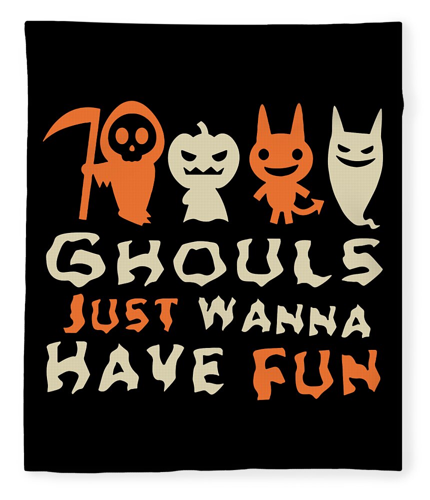 Cool Fleece Blanket featuring the digital art Ghouls Just Wanna Have Fun Halloween by Flippin Sweet Gear