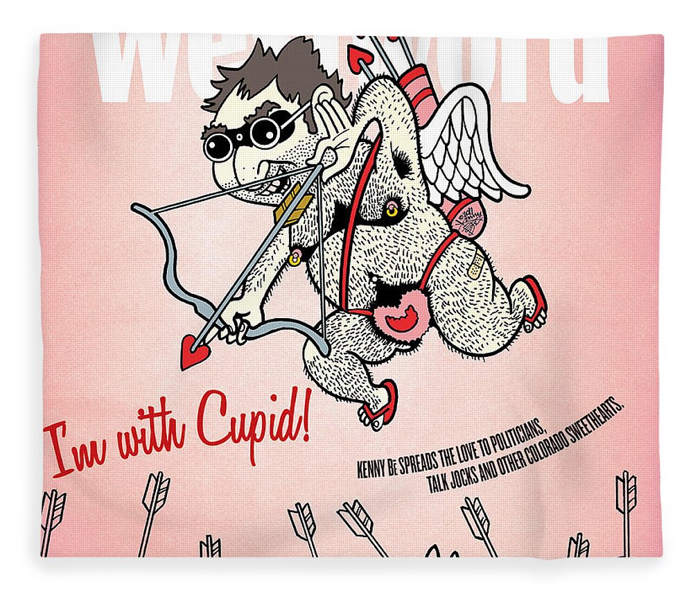 Westword Fleece Blanket featuring the digital art I'm With Cupid by Kenny Be