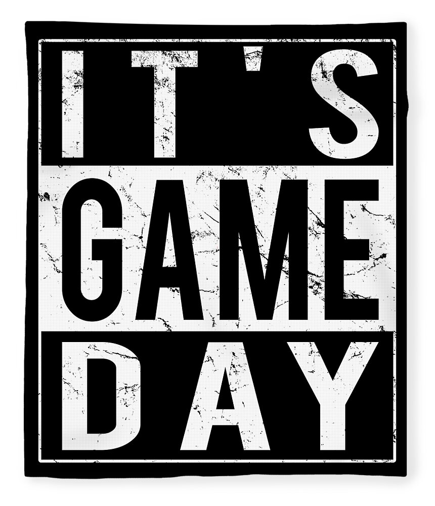 Funny Fleece Blanket featuring the digital art Its Game Day by Flippin Sweet Gear