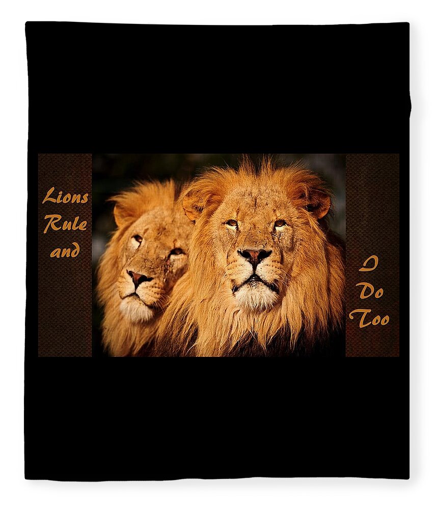 Lions Fleece Blanket featuring the mixed media Lions Rule and I Do Too by Nancy Ayanna Wyatt