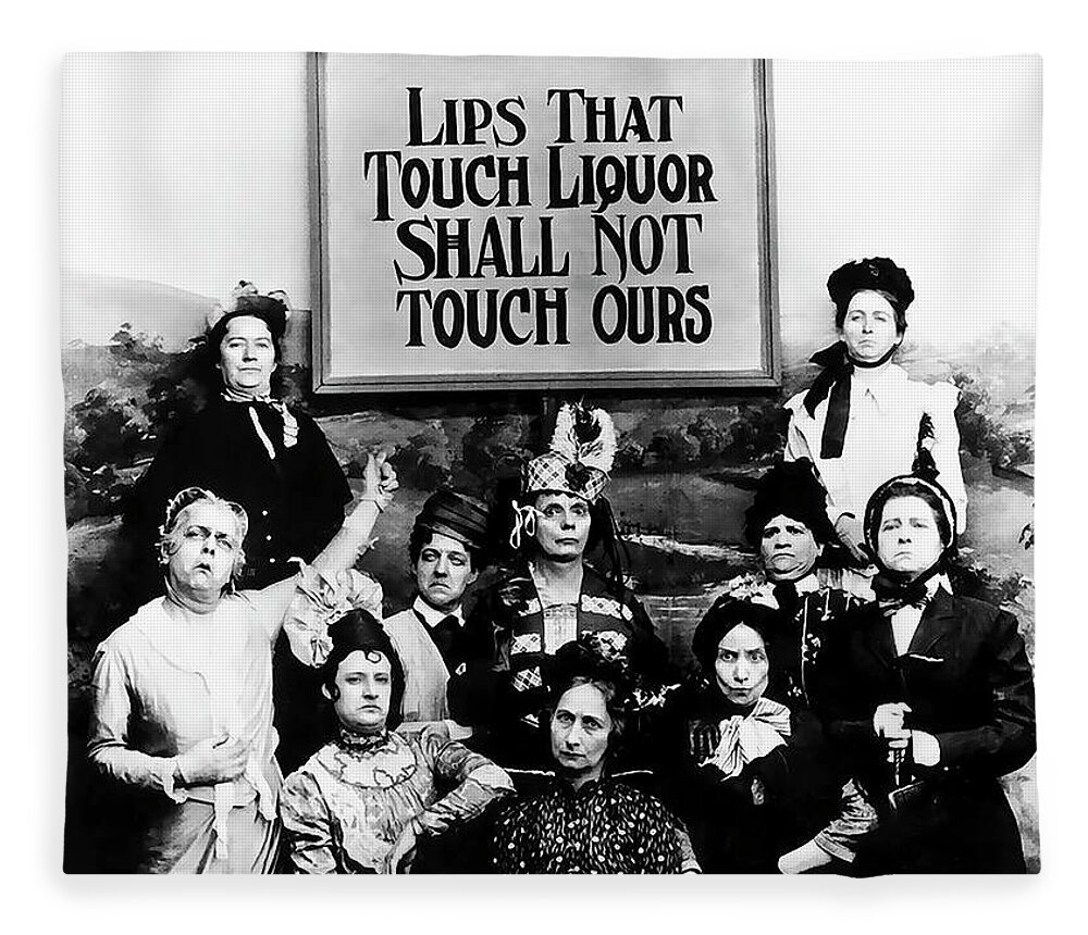 Prohibition. 20s Fleece Blanket featuring the painting Lips That Touch Liquor Shall Not Touch Ours Prohibition by Tony Rubino