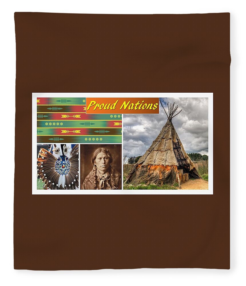 Native American Fleece Blanket featuring the mixed media Native American Proud Nations by Nancy Ayanna Wyatt