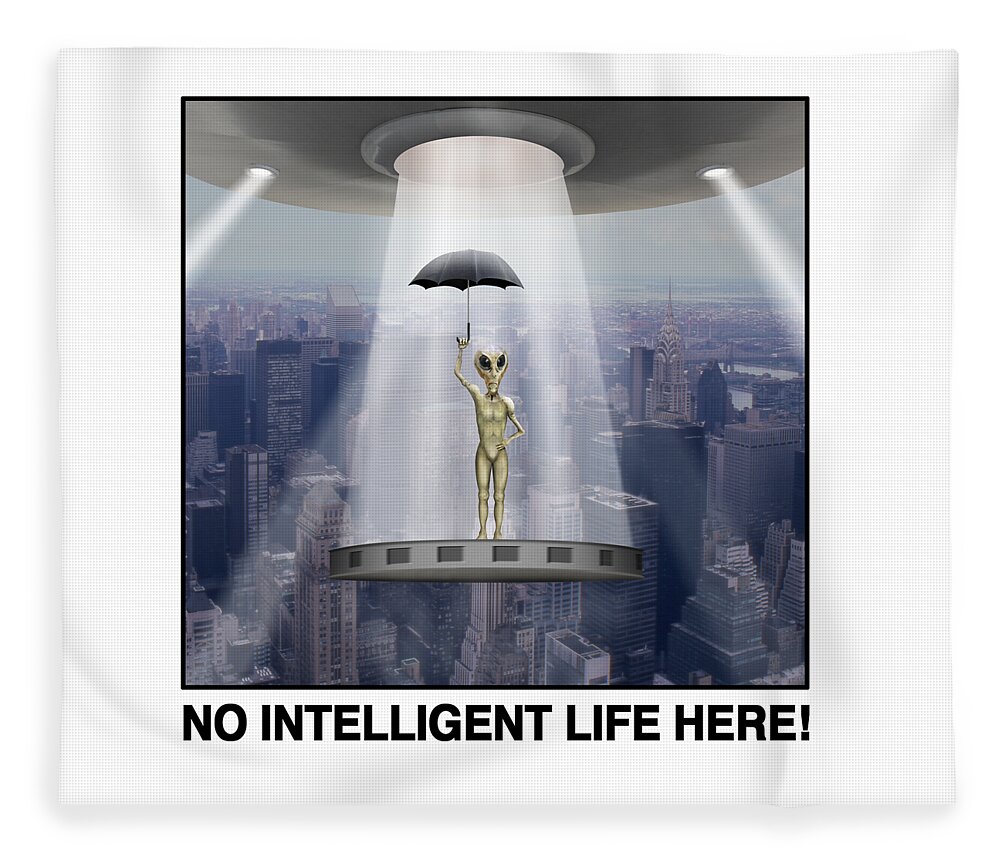 T-shirt Fleece Blanket featuring the photograph No Intelligent Life Here 2020 by Mike McGlothlen