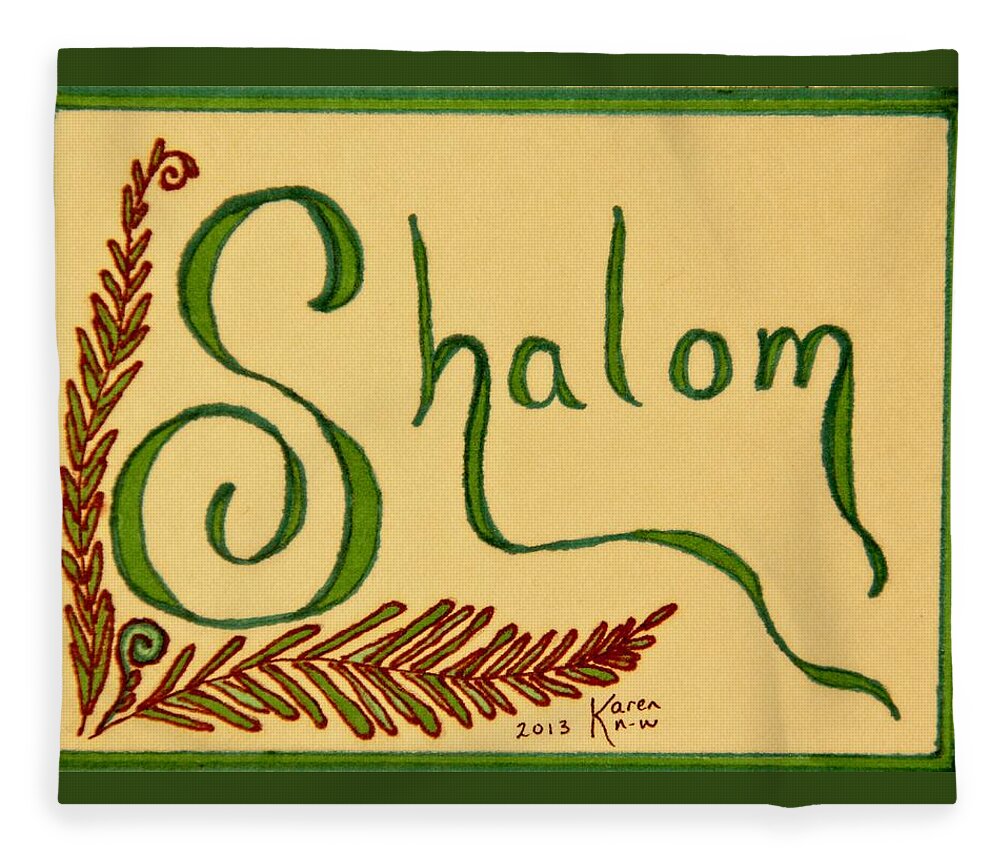Shalom Fleece Blanket featuring the drawing Shalom by Karen Nice-Webb