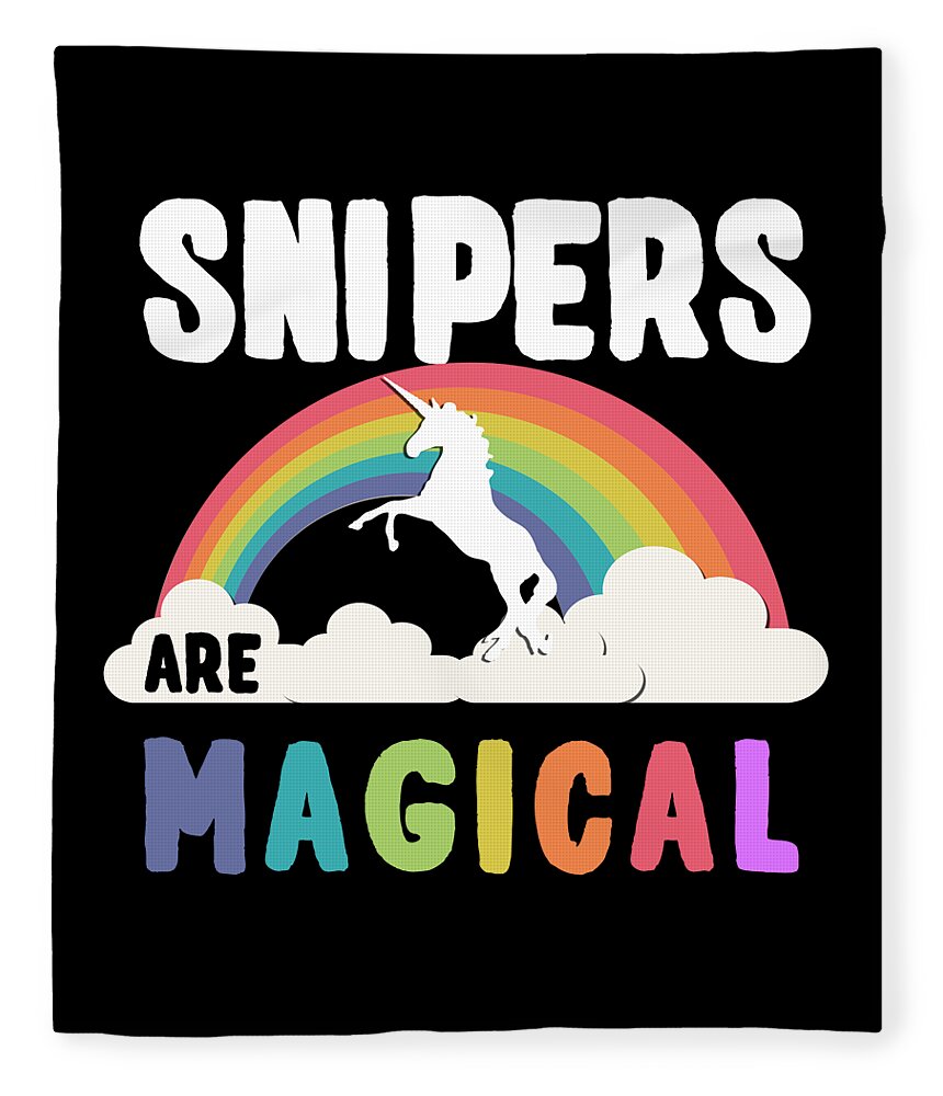 Funny Fleece Blanket featuring the digital art Snipers Are Magical by Flippin Sweet Gear