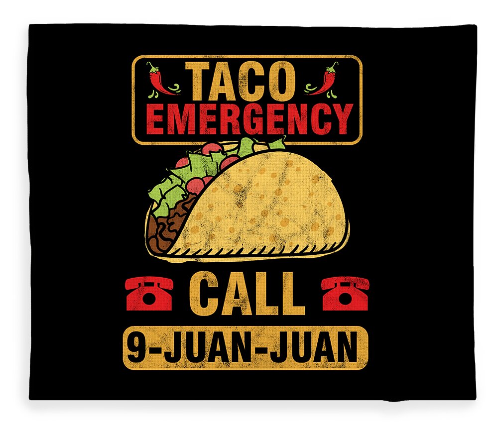 https://render.fineartamerica.com/images/rendered/default/flat/blanket/images/artworkimages/medium/3/taco-emergency-call-9-juan-juan-funny-mexican-food-tacos-nacho-lovers-gift-thomas-larch-transparent.png?&targetx=140&targety=-2&imagewidth=666&imageheight=800&modelwidth=952&modelheight=800&backgroundcolor=000000&orientation=1&producttype=blanket-coral-50-60
