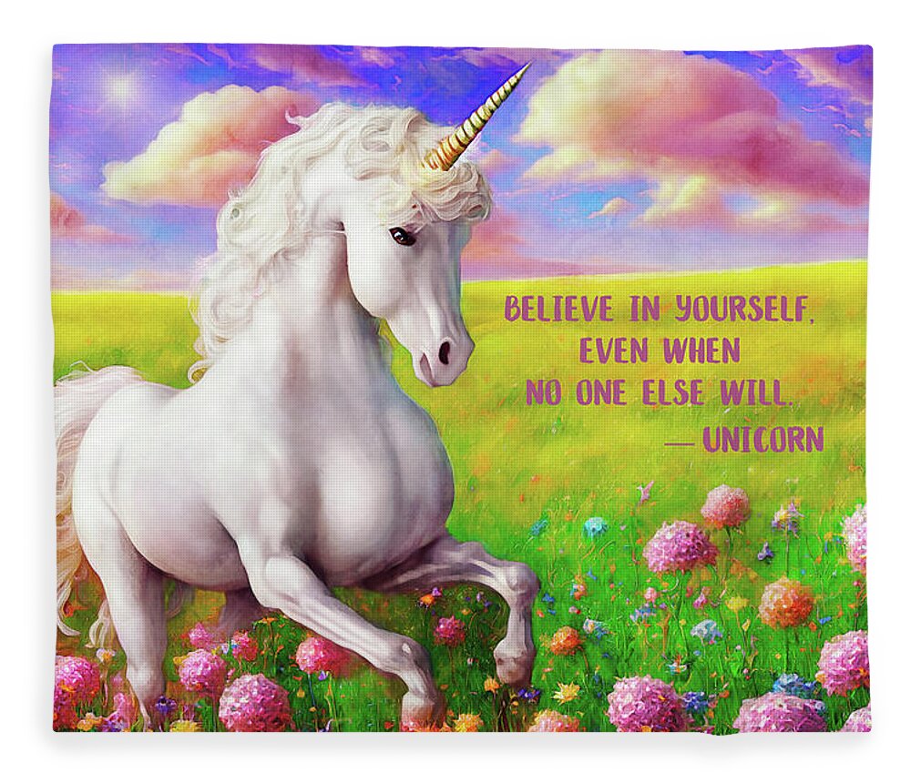 Unicorns Fleece Blanket featuring the digital art Unicorn - Believe in Yourself by Peggy Collins