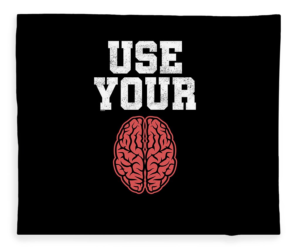 Use Your Brain Funny Nerds Sarcastic Geeks Sarcasm Brainy Gift ...