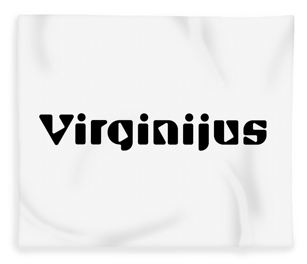 Virginijus Fleece Blanket featuring the digital art Virginijus #Virginijus by TintoDesigns