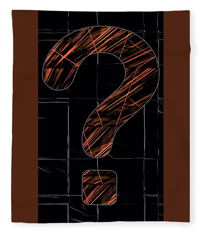 What Fleece Blanket featuring the digital art What? That is the Question by Ronald Mills