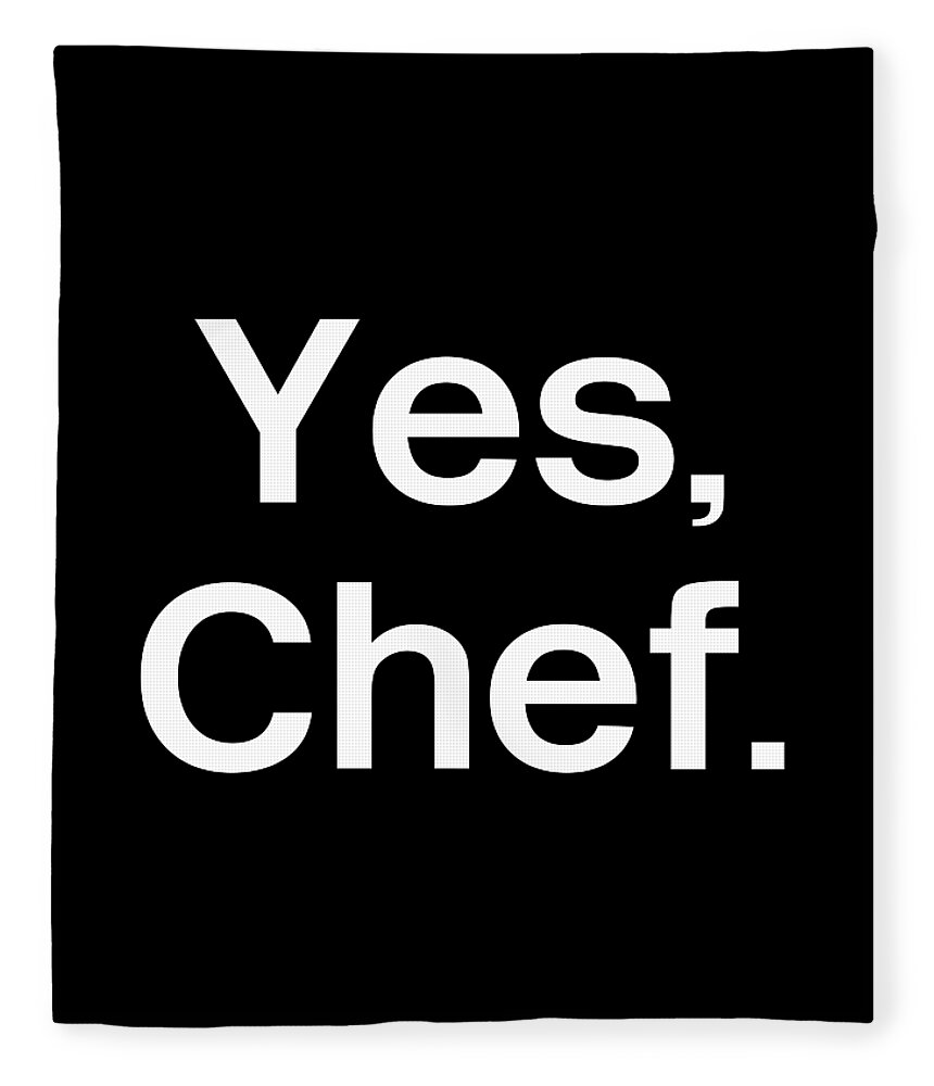 Yes Chef Fleece Blanket featuring the mixed media Yes Chef- Art by Linda Woods by Linda Woods