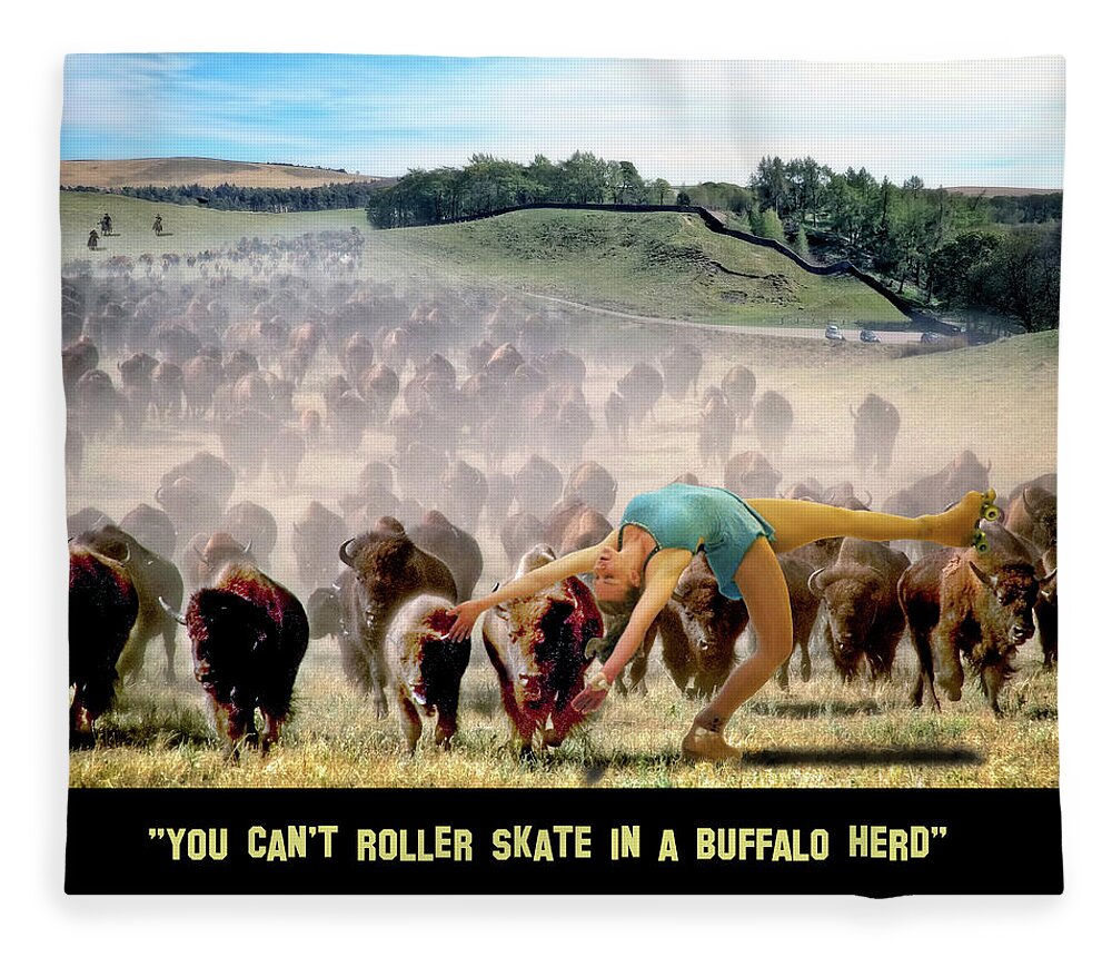 2d Fleece Blanket featuring the digital art You Can't Roller Skate In A Buffalo Herd by Brian Wallace