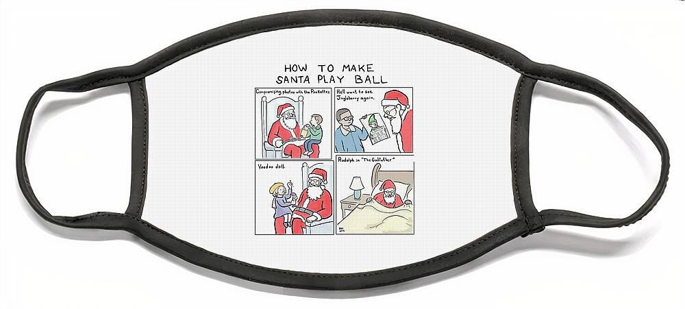 How To Make Santa Play Ball Face Mask by Paul Noth - Fine Art America