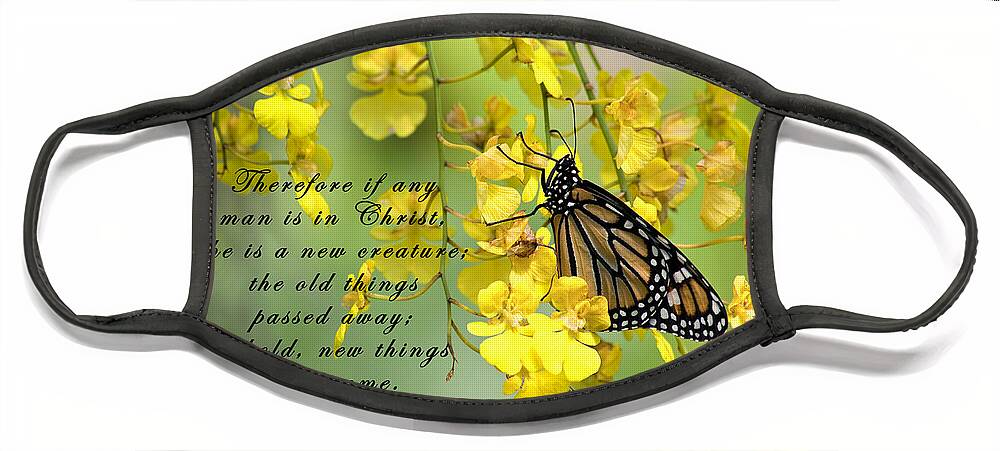 Scripture Face Mask featuring the photograph Monarch Butterfly with Scripture #1 by Jill Lang